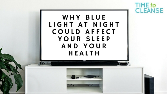 Why Blue Light at Night Could Affect Your Sleep and Your Health