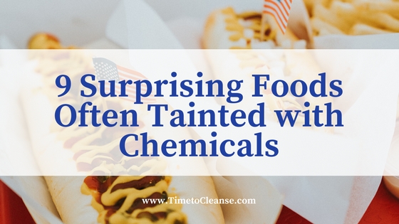 9 Surprising Foods Often Tainted with Chemicals