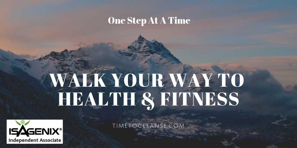 walk your way to health & fitness ne step at a time with snowy mountains